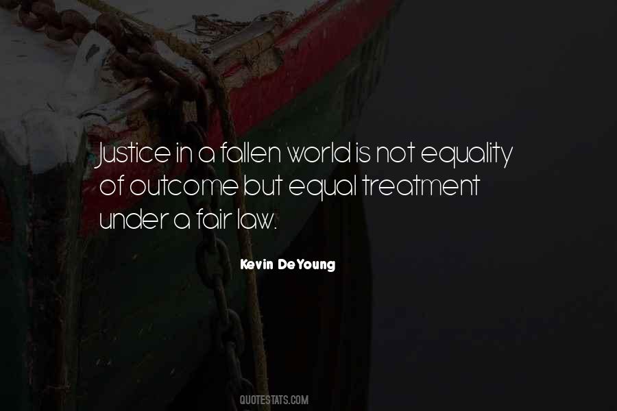 Justice Equality Quotes #1043908