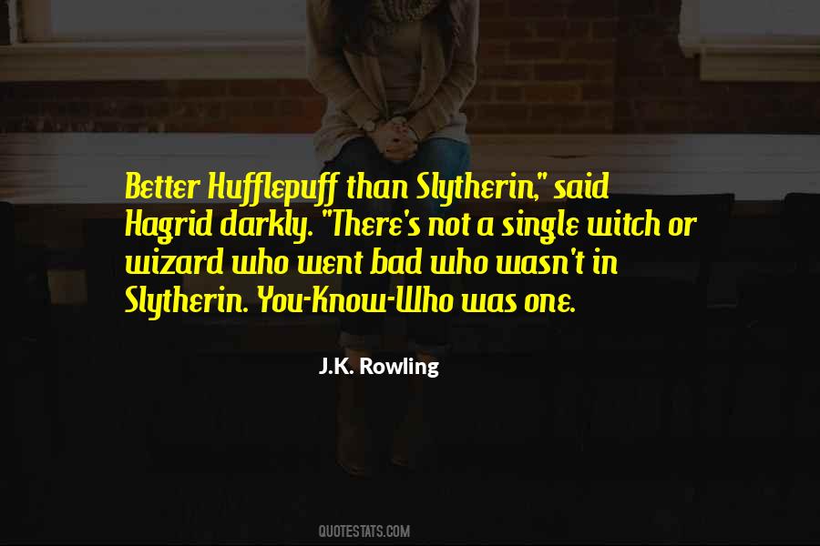 Quotes About Hufflepuff #580248