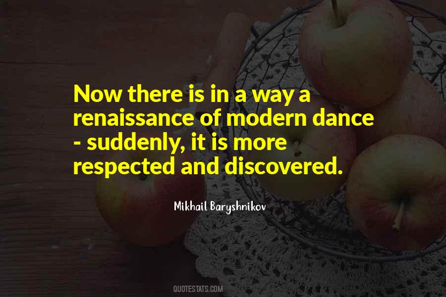 Quotes About Modern Dance #1828582