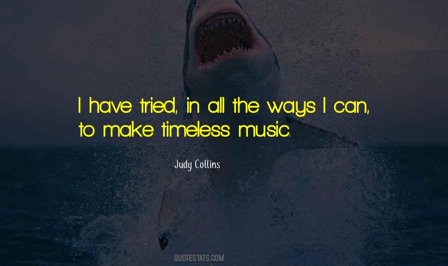 Quotes About Timeless Music #1359080