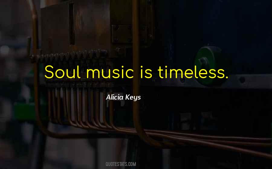 Quotes About Timeless Music #1400324