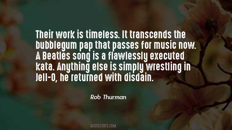 Quotes About Timeless Music #568439