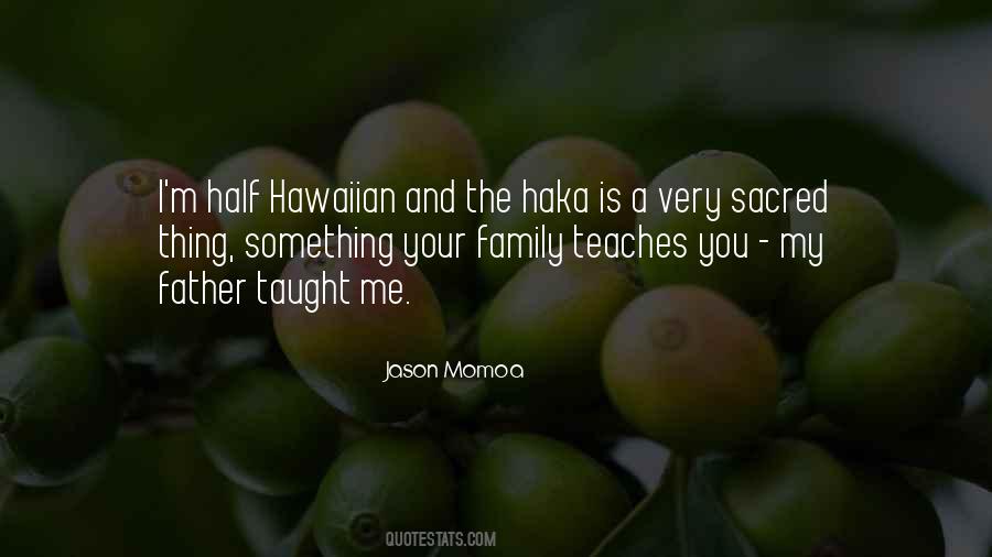 Quotes About Hawaiian #1013056