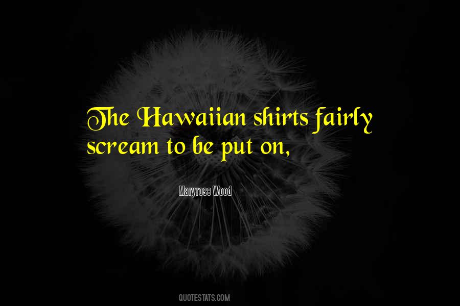 Quotes About Hawaiian #209991