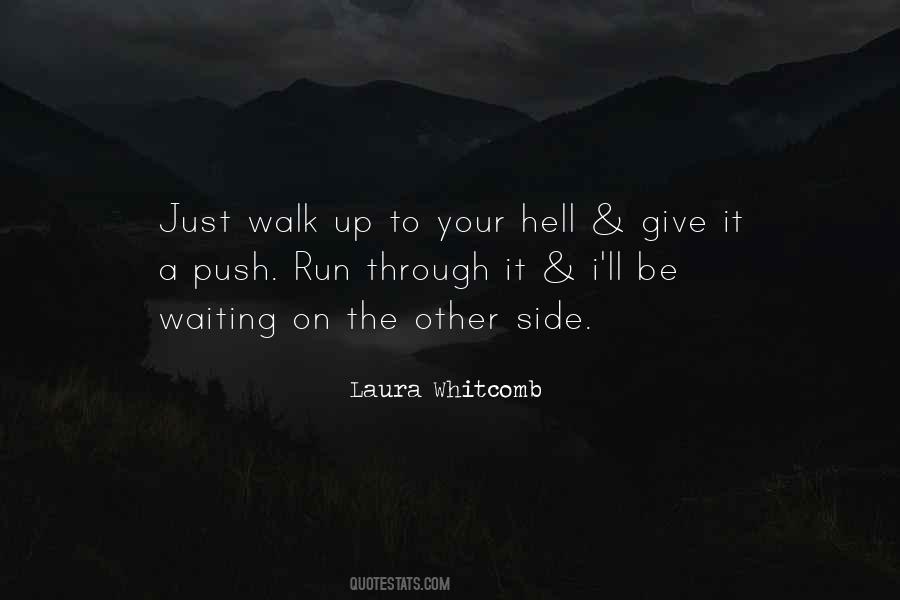 Push On Through Quotes #661763