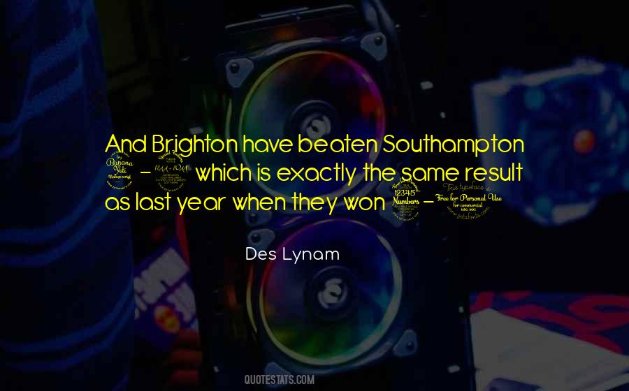 Quotes About Southampton #775606