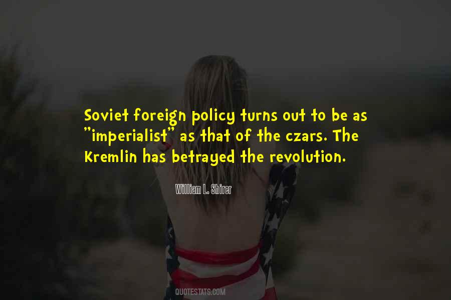 Quotes About Soviet Foreign Policy #220358