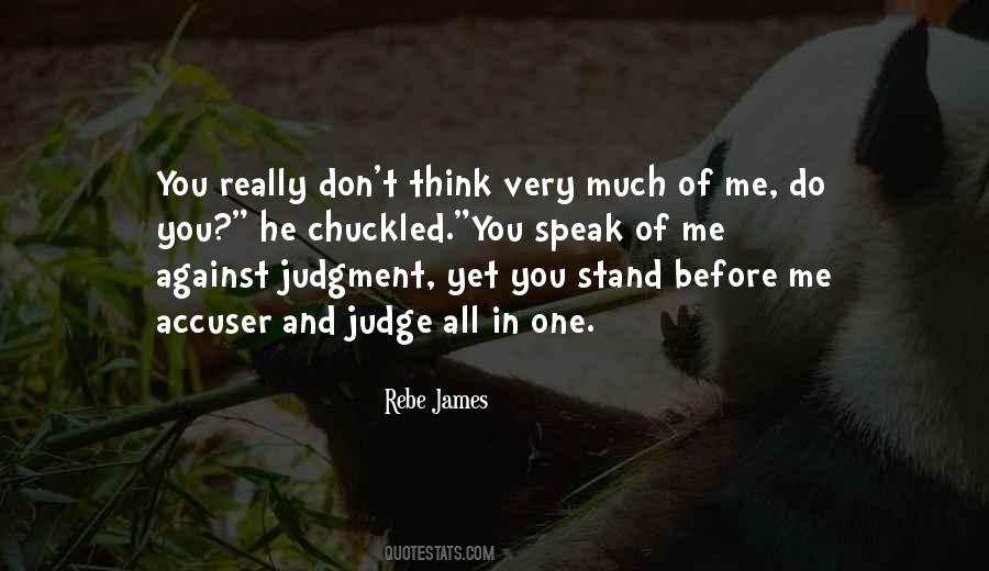 Think Before Speak Quotes #1104236
