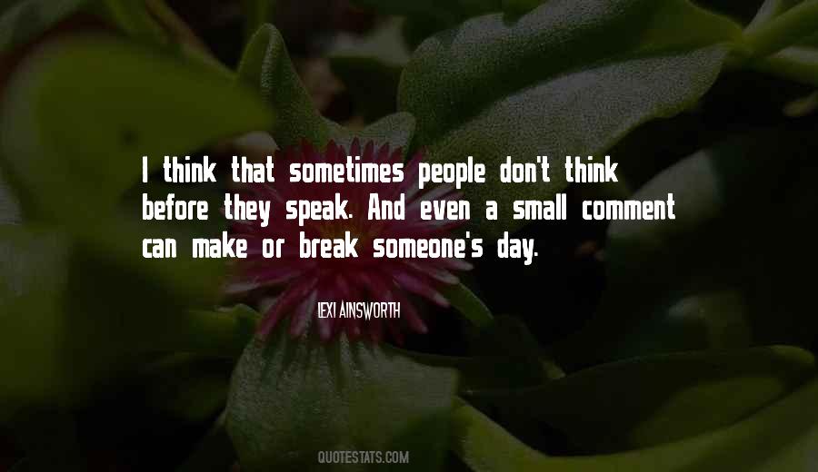 Think Before Speak Quotes #1718498