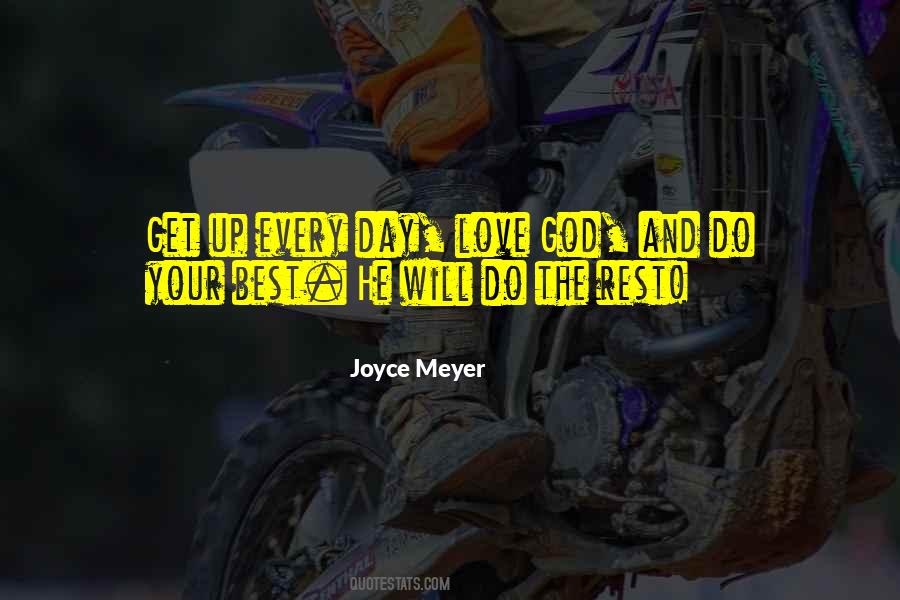 Do Your Best And God Will Do The Rest Quotes #1196341