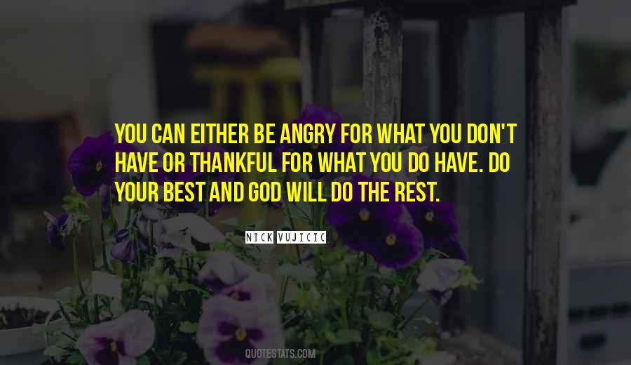Do Your Best And God Will Do The Rest Quotes #1407801