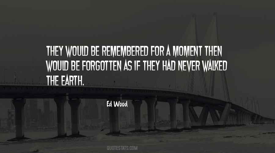 Quotes About Remembered #1569172