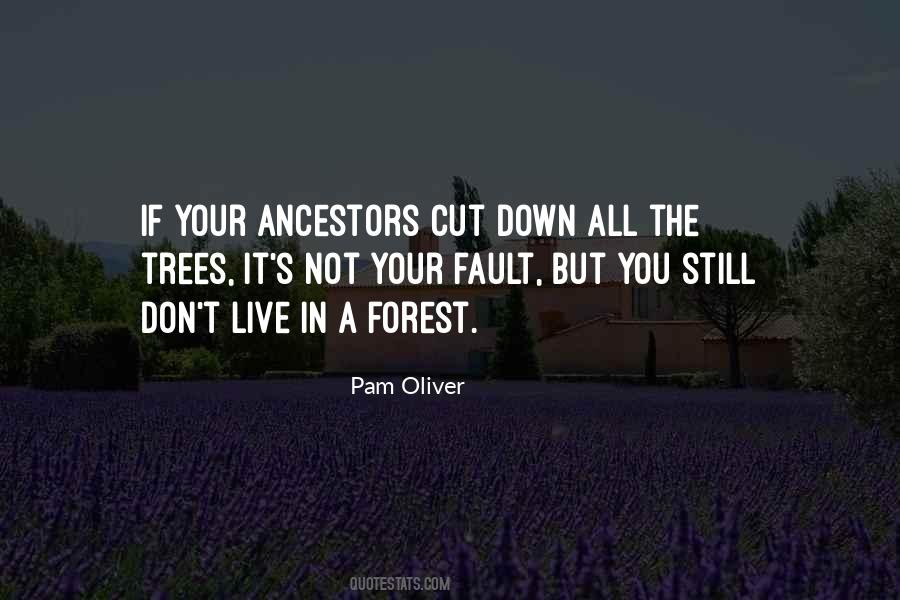 Quotes About Cutting Down Trees #1729095