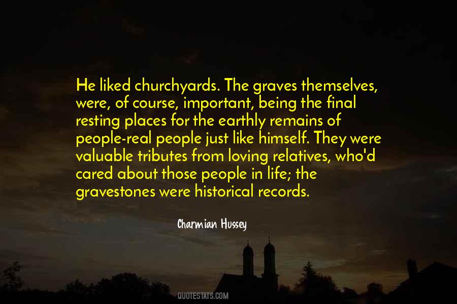 Quotes About Gravestones #1193632