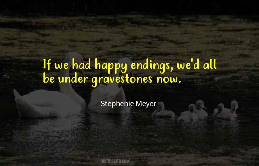 Quotes About Gravestones #670918