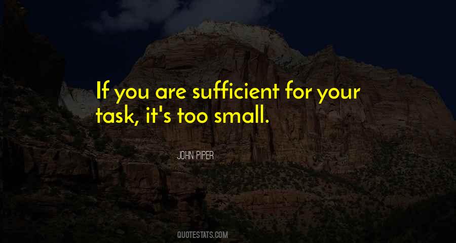Small Tasks Quotes #1127232