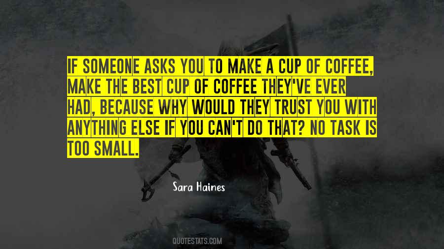 Small Tasks Quotes #49546