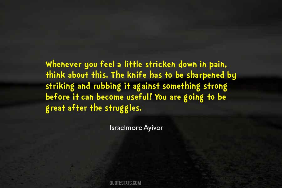 Stroked By Pain Quotes #1339672