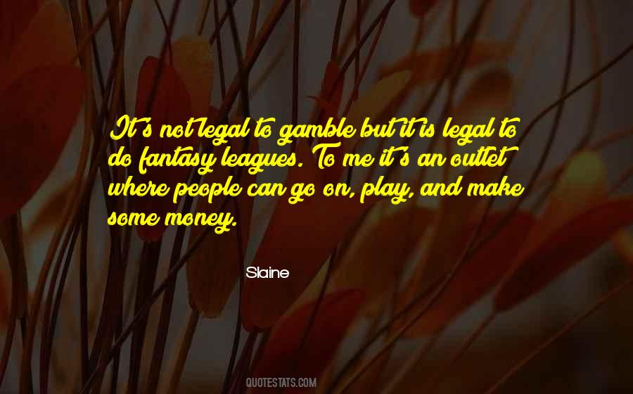 Quotes About Legal #1710504