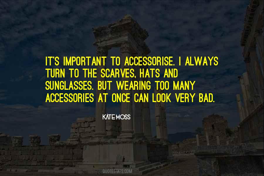 Quotes About Wearing Sunglasses #1302609