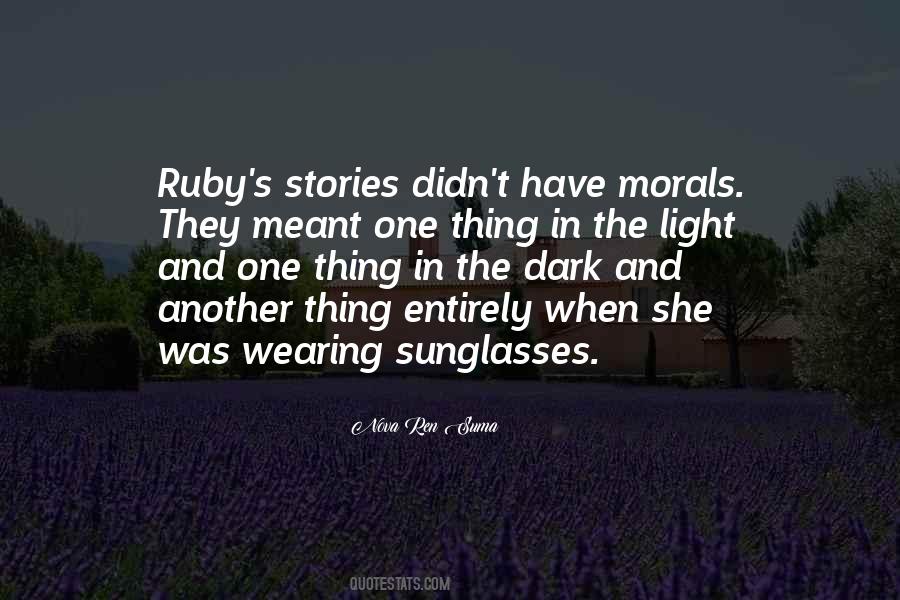 Quotes About Wearing Sunglasses #1500772