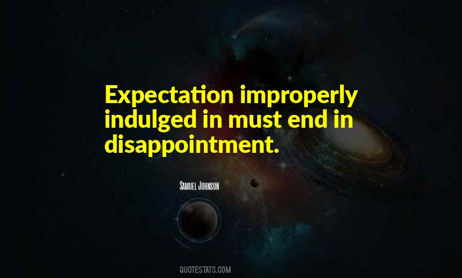 Quotes About Expectation And Disappointment #351469