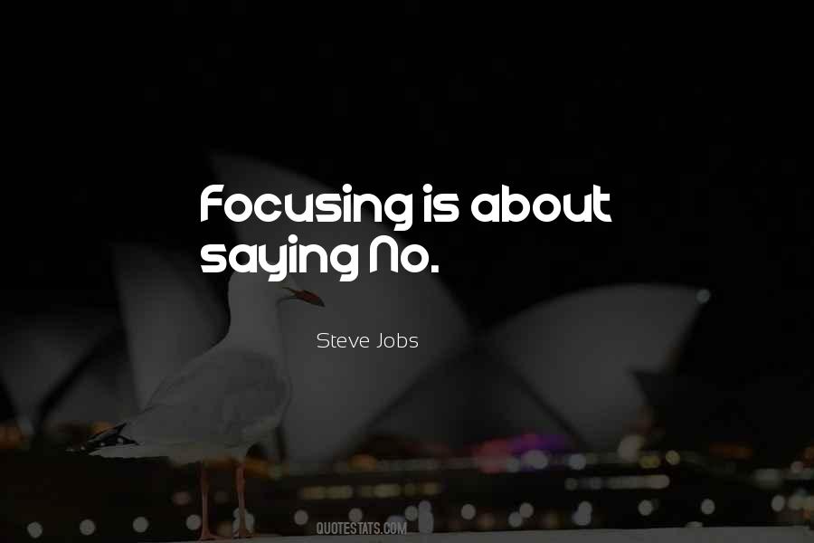 Quotes About Focusing #1185315