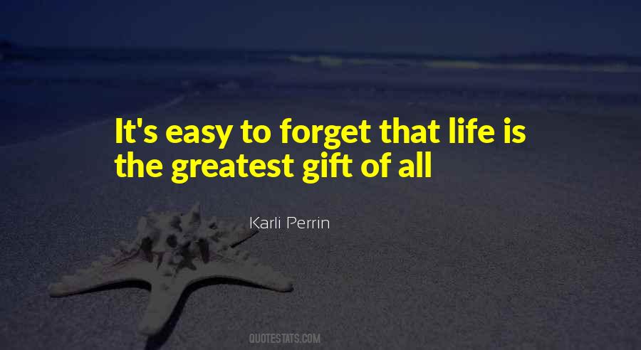 Quotes About Greatest Gift #1145458