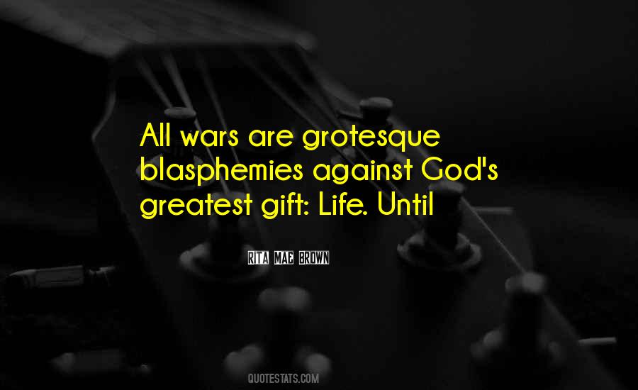 Quotes About Greatest Gift #1285138