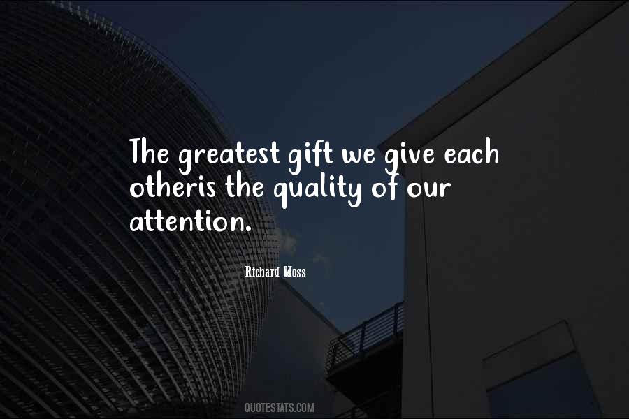 Quotes About Greatest Gift #1388207