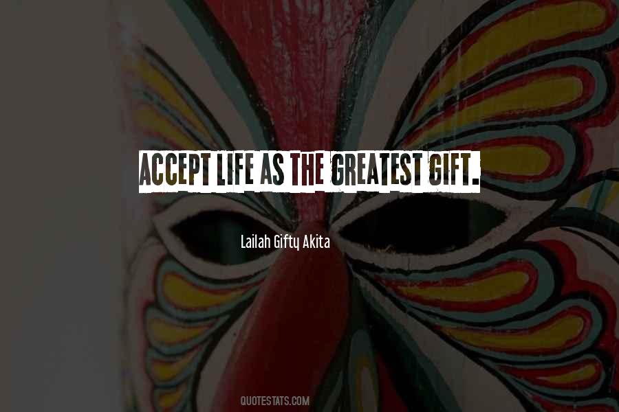 Quotes About Greatest Gift #1410705
