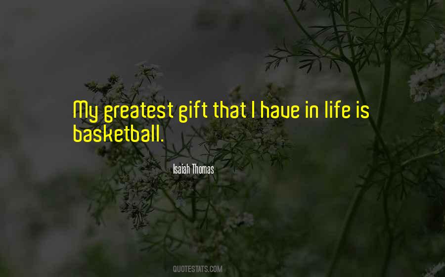 Quotes About Greatest Gift #1416286