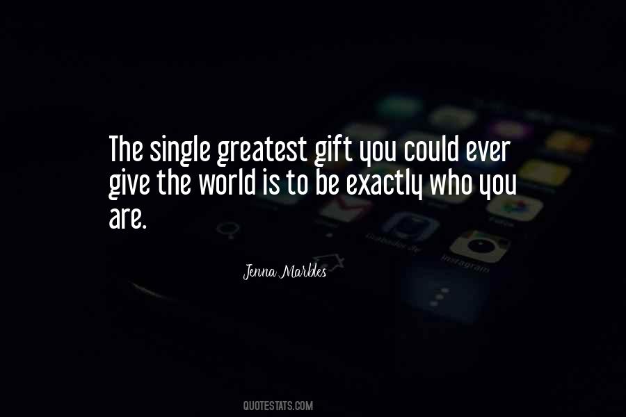 Quotes About Greatest Gift #1444781