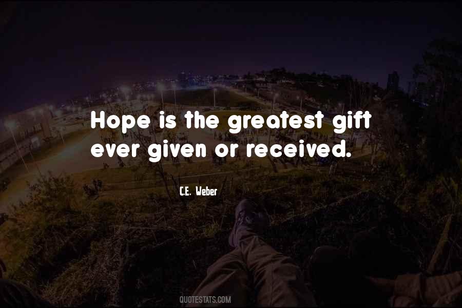 Quotes About Greatest Gift #1473767