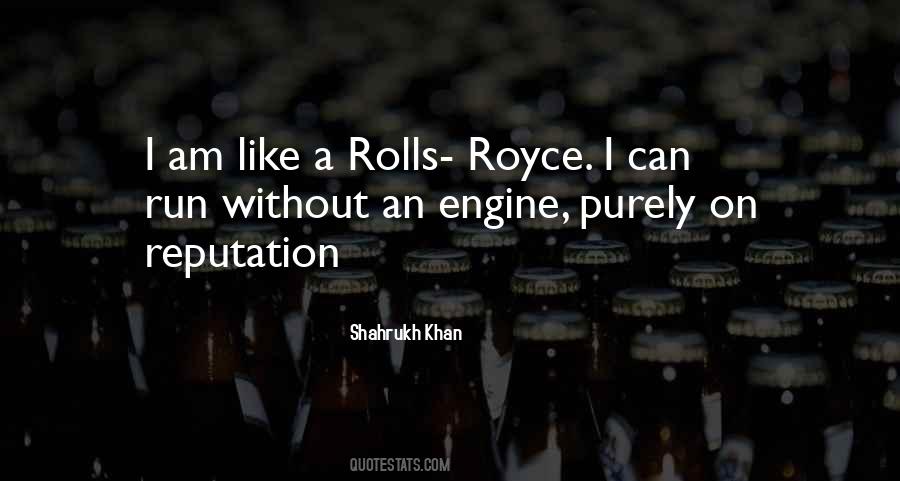 Quotes About Rolls Royce #127379
