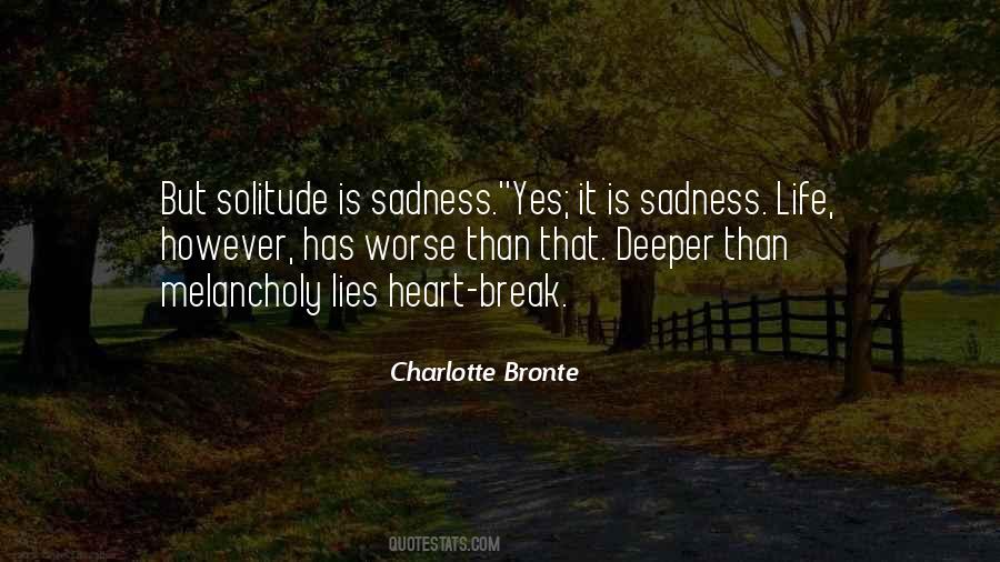 Quotes About Sadness Life #1849084