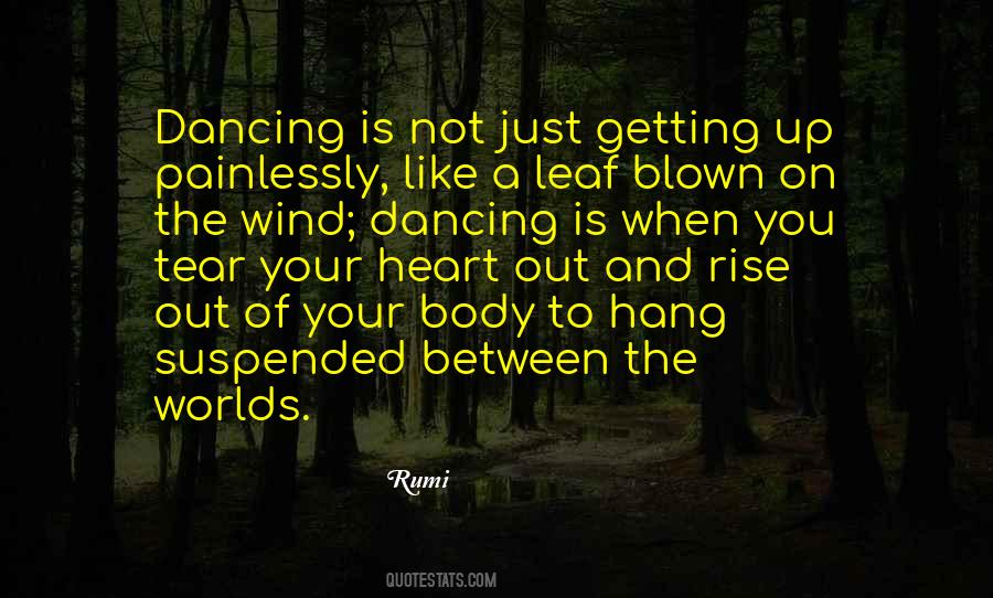 Quotes About Dancing Your Heart Out #896389