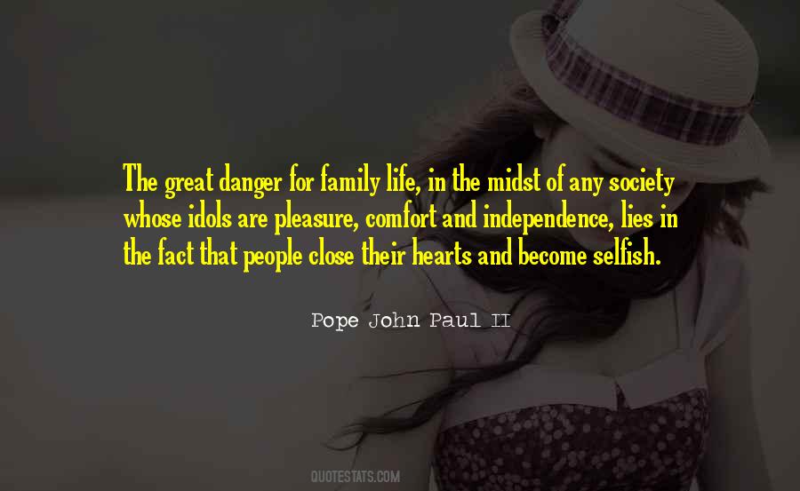Quotes About Selfish Family #1791426