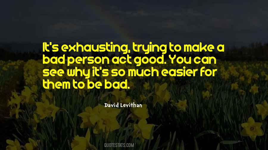 Quotes About Trying To Be A Good Person #1352841
