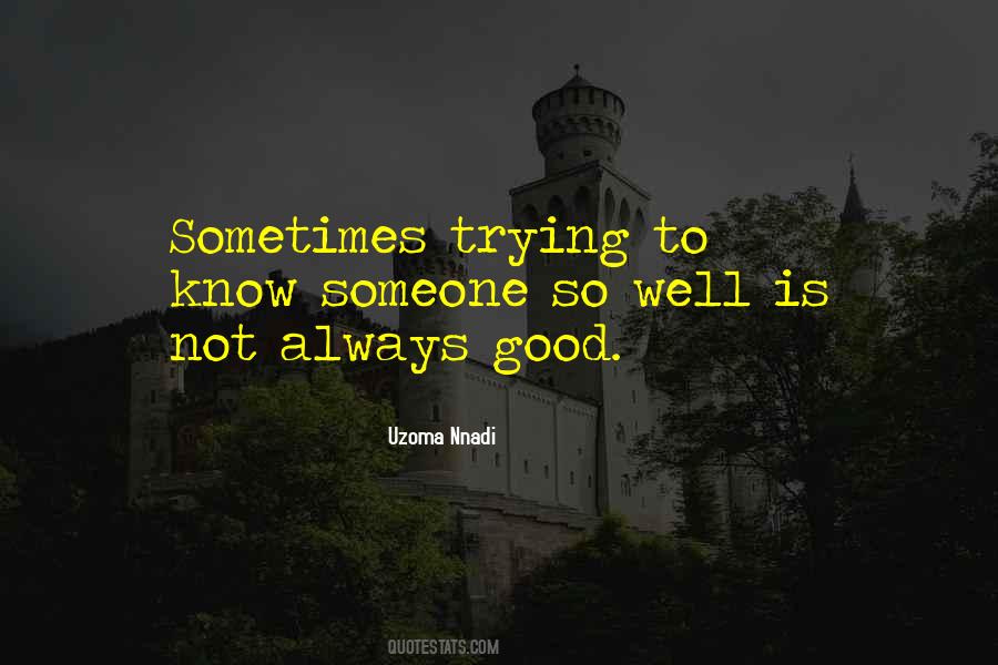 Quotes About Trying To Be A Good Person #307477