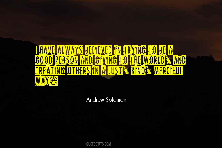 Quotes About Trying To Be A Good Person #580067