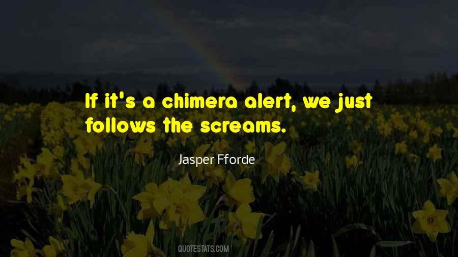 Quotes About Chimera #562128