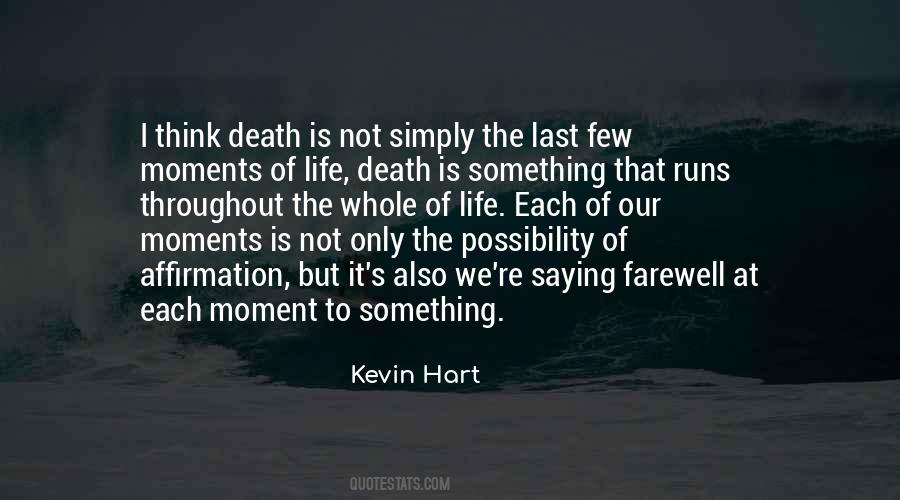 Quotes About Each Moment #1203060