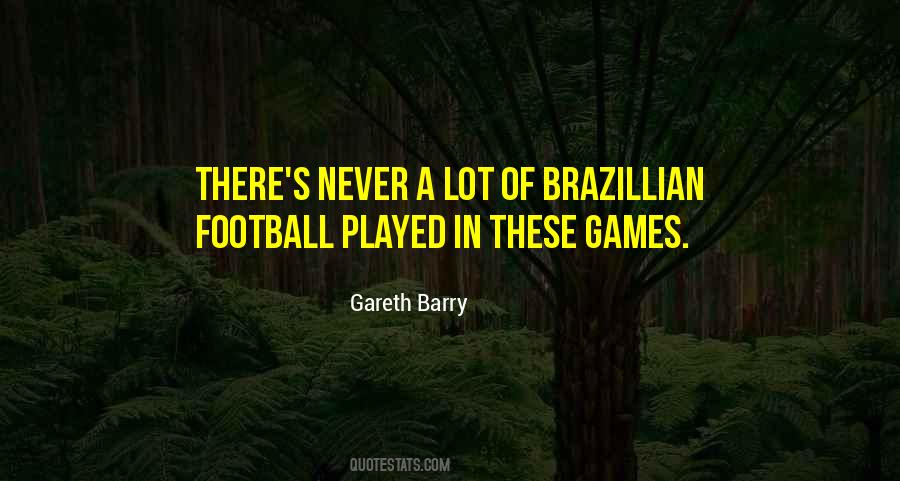 Quotes About Football Games #103327