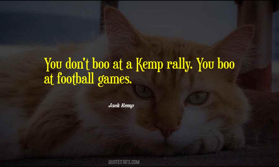 Quotes About Football Games #1526767