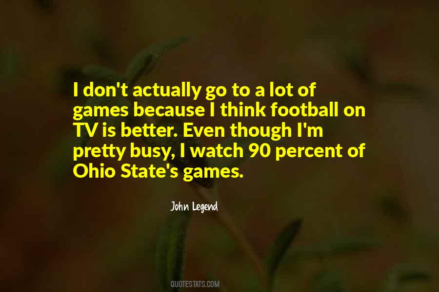Quotes About Football Games #266959