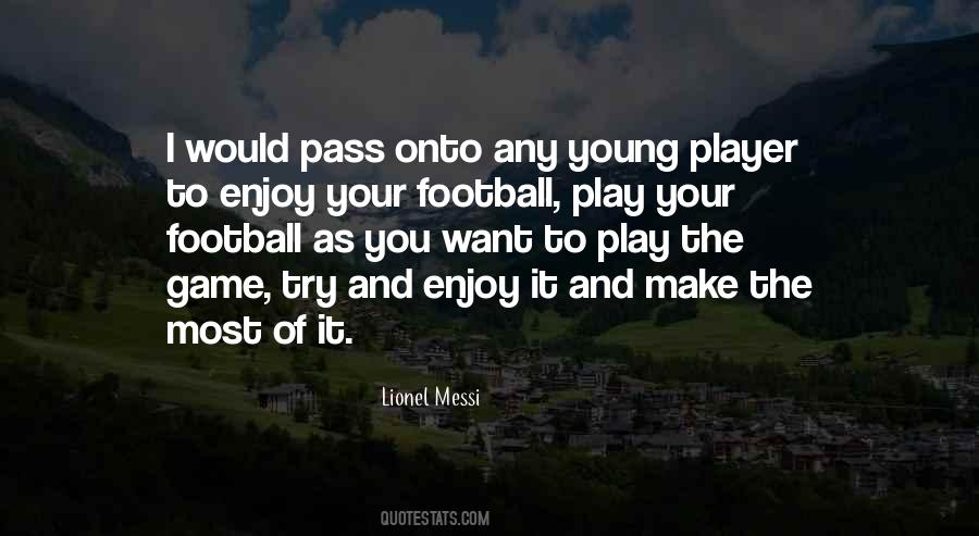 Quotes About Football Games #365968