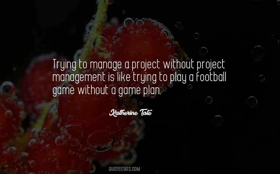 Quotes About Football Games #532890