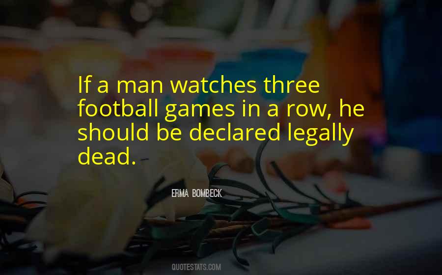 Quotes About Football Games #766939