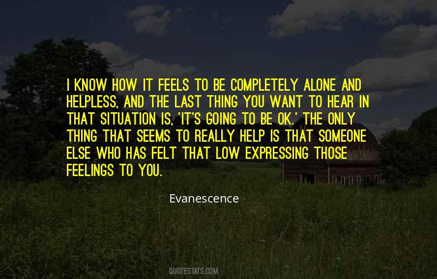 Quotes About Expressing My Feelings #1338467